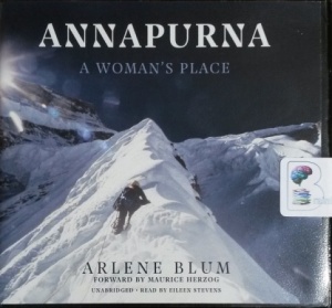 Annapurna - A Woman's Place written by Arlene Blum performed by Eileen Stevens on CD (Unabridged)